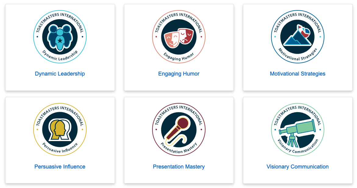 Six of the Toastmasters Pathways: Dynamic Leadership, Engaging Humor, Motivational Strategies, Persuasive Influence, Presentation Mastery and Visionary Communication